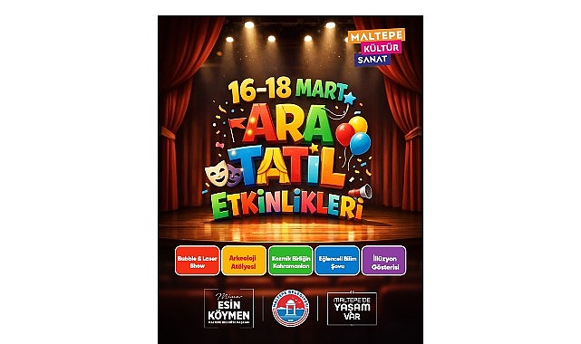 Maltepe Belediyesi’nin Ara Tatil Etkinlikleri Başlıyor