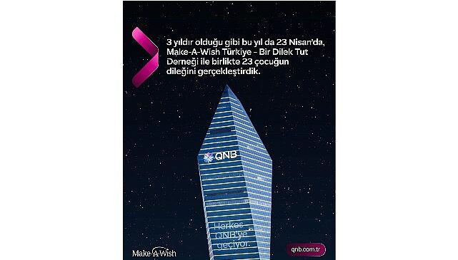 QNB Türkiye’den Dünya Dilek Günü’nde Anlamlı Farkındalık: Kristal Kule Maviye Büründü